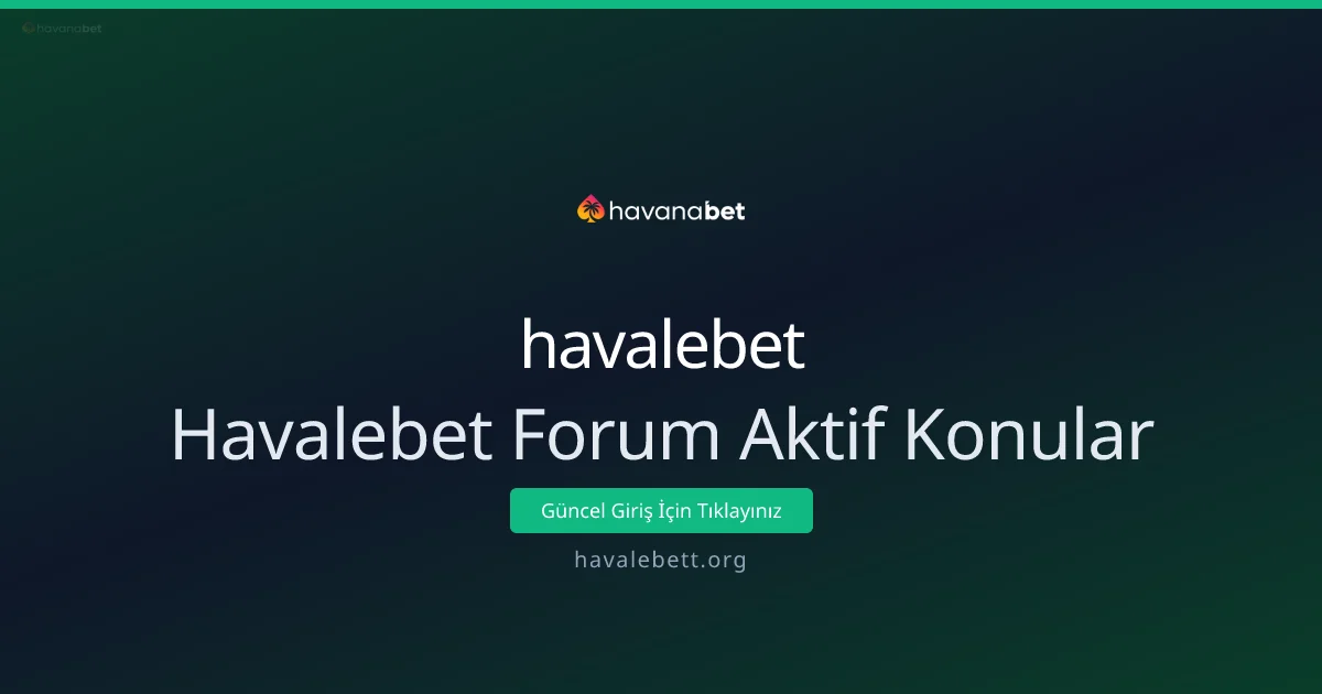Havalebet Forum Aktif Konular Havalebet Forum Aktif Konular - havalebet rehber görseli