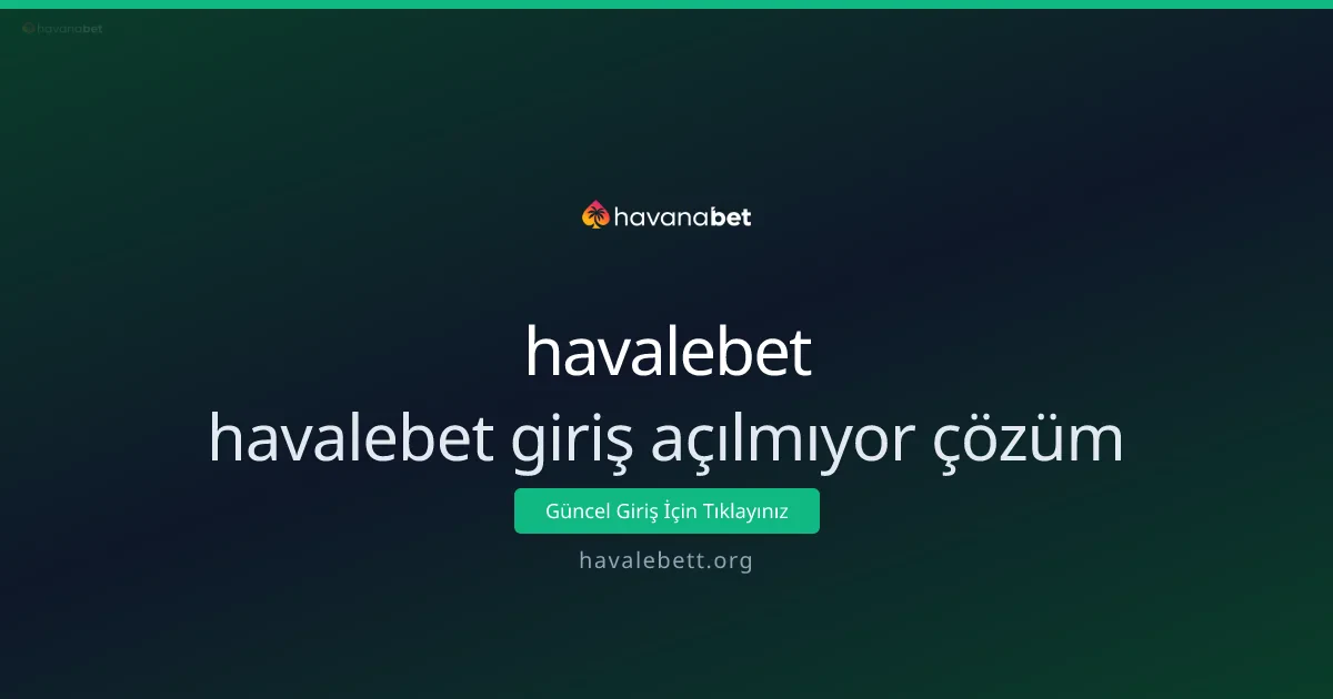 havalebet giriş açılmıyor: adım adım çözüm rehberi havalebet giriş açılmıyor: adım adım çözüm rehberi - havalebet rehber görseli