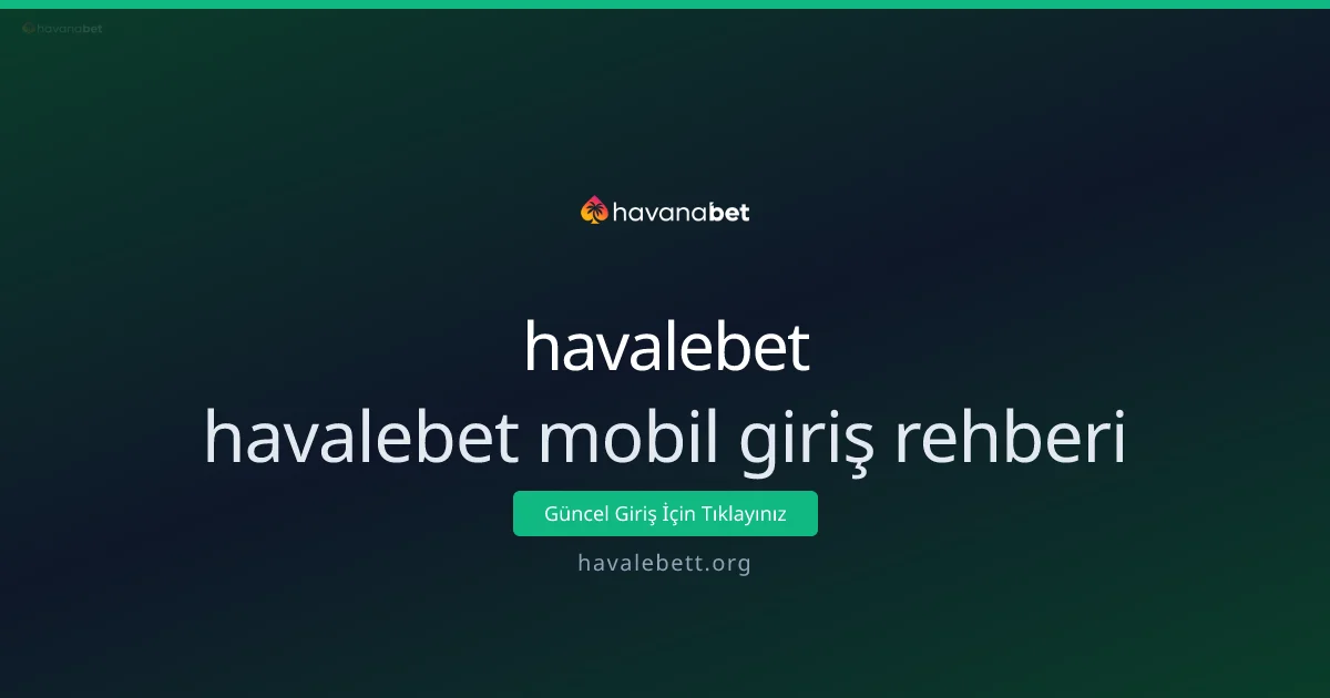 Havalebet mobil giriş rehberi: Adım adım kullanım Havalebet mobil giriş rehberi: Adım adım kullanım - havalebet rehber görseli